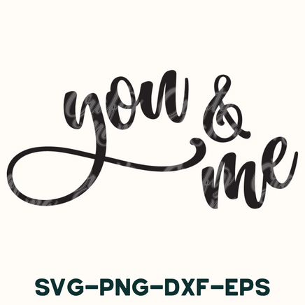 you and me svg - png - dxf - eps