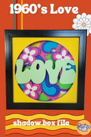 60's Love 3D Shadow Box File