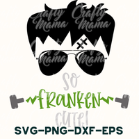 So Franken Cute Svg, Frankenstein Svg