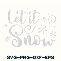 a white background with the words let it snow and snowflakes