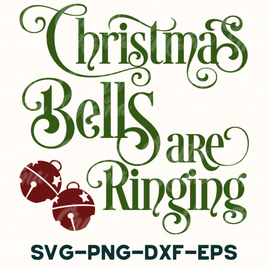 christmas bells are ringing svg - dxf - eps