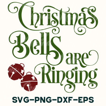 christmas bells are ringing svg - dxf - eps