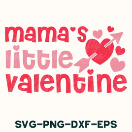 mama's little valentine svg - png - dxf - eps