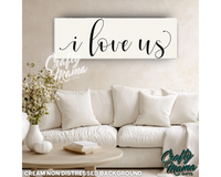 I Love Us Canvas Sign