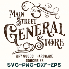 a sign that says main street general store