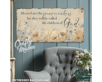 Blessed Are The Peacemakers Canvas Sign