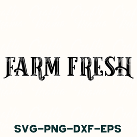 Kitchen Svg, Farm Fresh