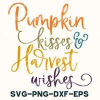 Pumpkin Kisses And Harvest Wishes