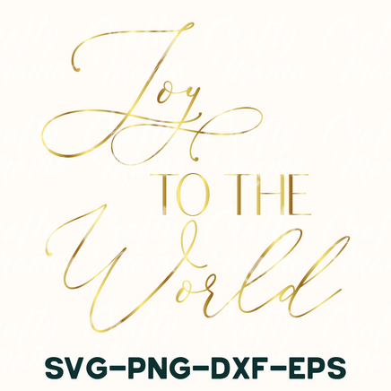 a white background with gold lettering that says joy to the world svg - p