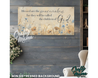 Blessed Are The Peacemakers Canvas Sign