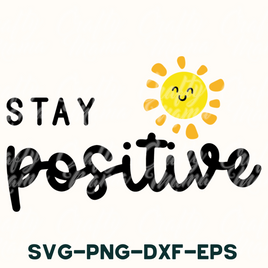 Mental Health Svg, Stay Positive