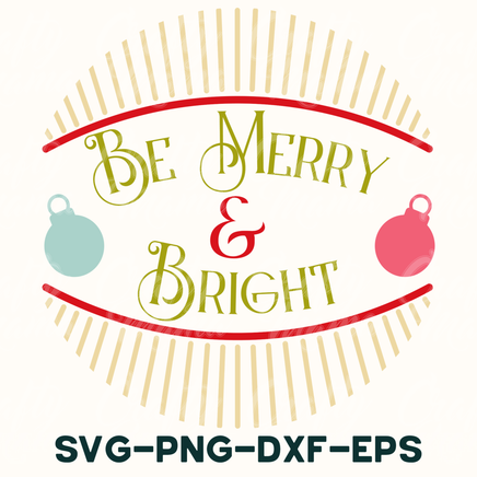 be merry and bright svg - png - dxf - eps