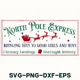 a sign that says north pole express bringing toys to good girls and boys