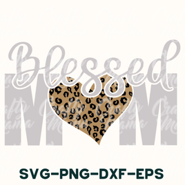 Blessed Mom Svg, Mom Shirt Design