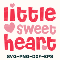 a svg file with the words little sweet heart