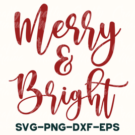 merry and bright svg - png - dxf - eps