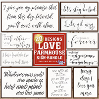 Farmhouse Love Sign Bundle