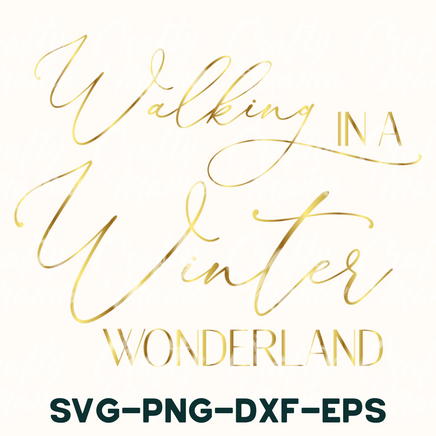 a white background with gold lettering that says walking in a winter wonderland