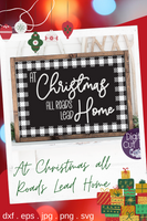 At Christmas All Roads Lead Home Buffalo Plaid