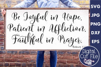 Be Joyful In Hope Svg, Romans 12:12