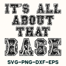 It's All About That Base, Distressed Baseball SVG