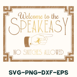 Welcome To The Speakeasy Svg