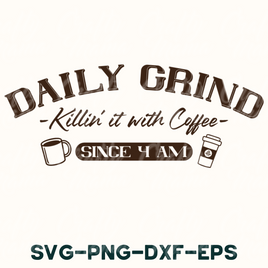 Daily Grind Svg