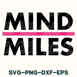 Running SVG,Runner Svg, Mind Over Miles