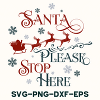 Santa Please Stop Here Round SVG