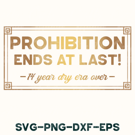 Prohibition Ends Svg