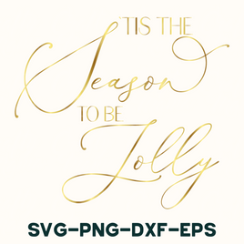 Tis The Season To Be Jolly Round Svg