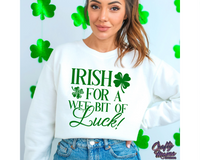 Irish For A Wee Bit Of Luck