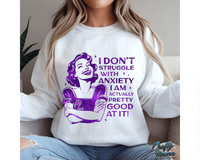 I Don't Struggle With Anxiety