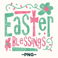 Easter Blessings