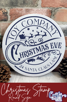 Christmas Eve Toy Company Round Sign