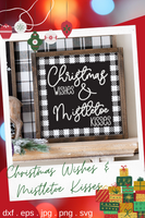 Christmas Wishes And Mistletoe Kisses