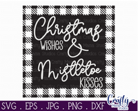 Christmas Wishes And Mistletoe Kisses