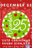 December 25 Cute Christmas Round SVG