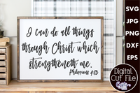 I Can Do All Things Through Christ Svg