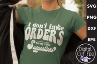 I Don't Take Orders