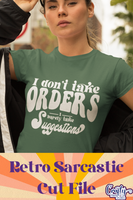 I Don't Take Orders