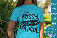 I'm Not Bossy Svg, Funny Svg