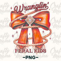 Wranglin' Feral Kids