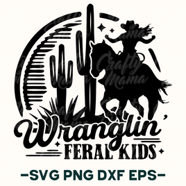 Wranglin' Feral Kids