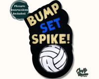 a picture of a volleyball ball with the words bump set spike