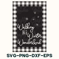 a black and white plaid pattern with the words walking in a winter wonderland