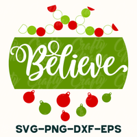 believe svg - png - dxf - eps christmas svg file