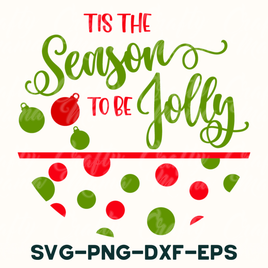 the season to be jolly svg - png - dxf - eps