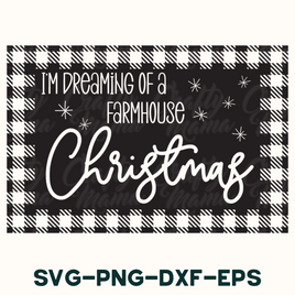 i'm dreaming of a farmhouse christmas svg - png - dx