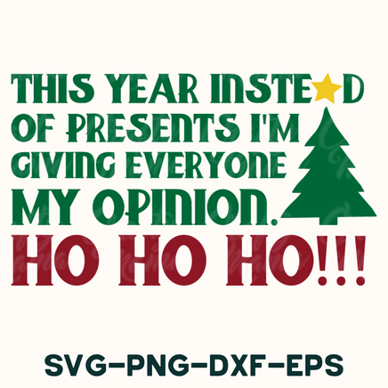 this year instead of presents i'm giving everyone my opinion, ho ho ho